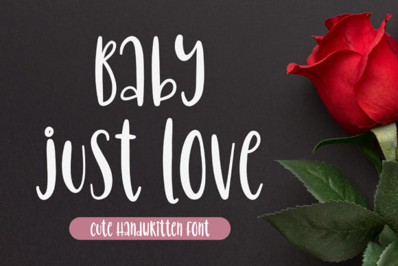 Baby Just Love: A Playful Handwritten Font