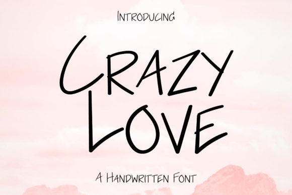 Crazy Love: A Handwritten Font That Feels Like a Smile