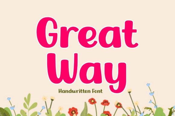Great Way: When Handwritten Boldness Meets Design Confidence