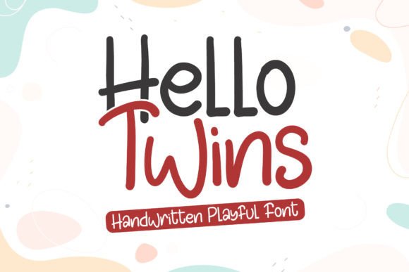 Hello Twins: A Playful Handwritten Font That Fits Real Workflows