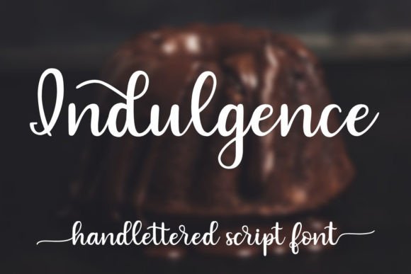 Indulgence: A Strategic Handwritten Font for Meaningful Communication
