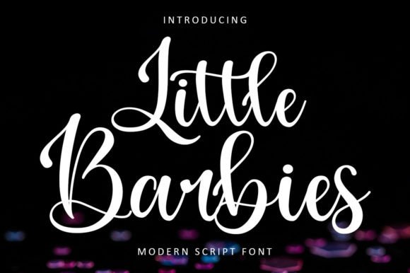 Little Barbies: The Handwritten Font That Elevates Elegant Design